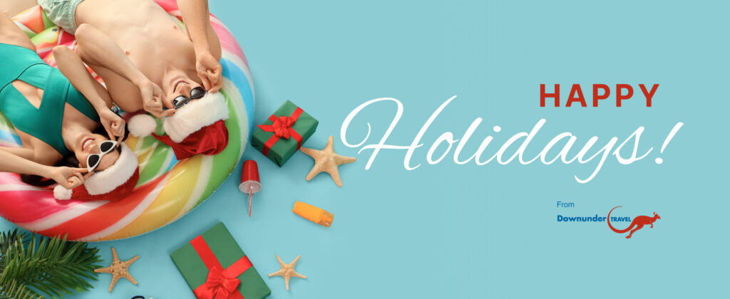 downunder travel happy holidays - Happy Holidays From Downunder Travel downunder travel happy holidays - Happy Holidays From Downunder Travel